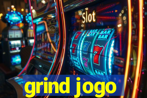 grind jogo